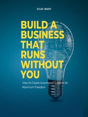cover image of Build a Business That Runs Without You